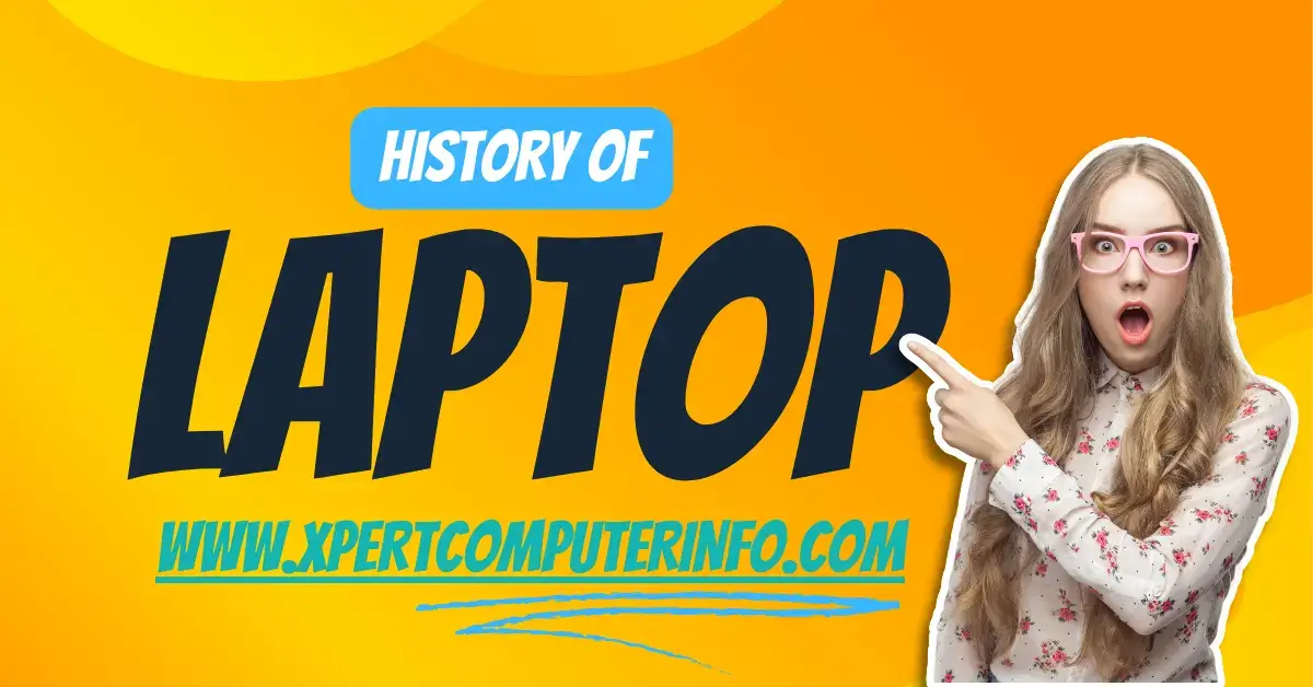 History of Laptop Computer