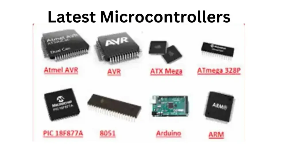 Latest Microcontrollers