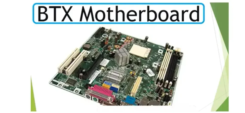BTX Motherboard
